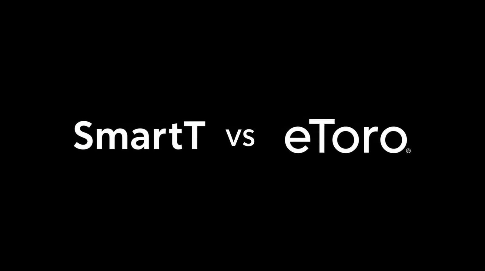 SmartT vs eToro - AI Copy Trading vs Social Trading Explained