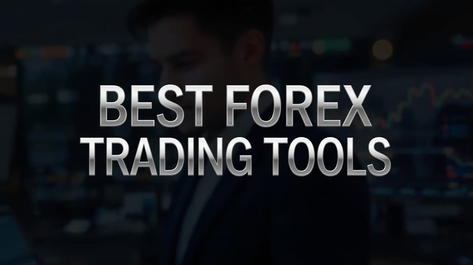 Best Forex Trading Tools in 2025 – Top Platforms, Indicators & Bots