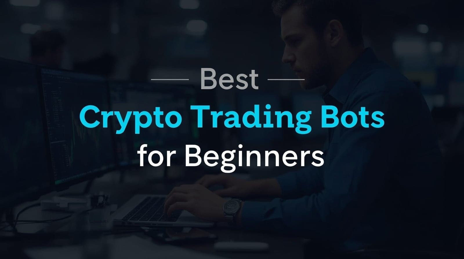Best Crypto Trading Bots for Beginners
