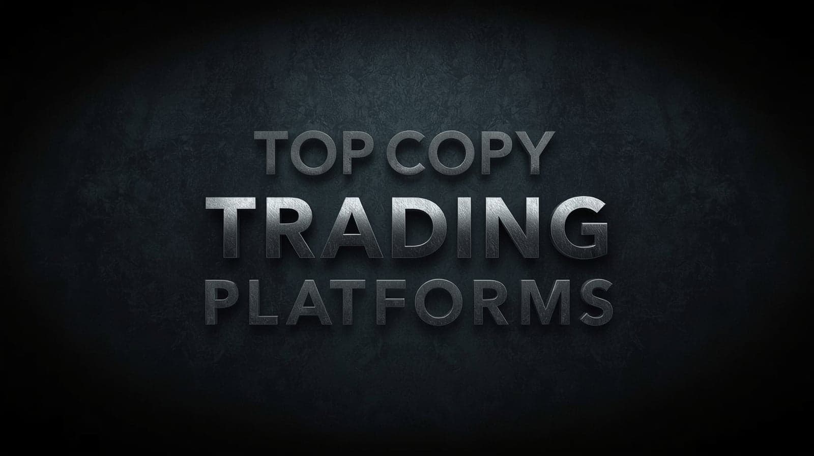 Top Copy Trading Platforms in 2026
